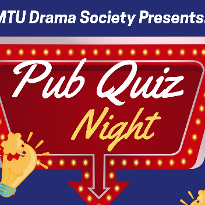 MTU Drama Society - Pub Quiz Night - Franciscan Well