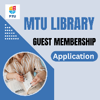 MTU Library Guest Membership Application  - MTU Libraries Across All Campuses