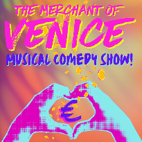 MTU Cork School of Music Youth Theatre Presents The Merchant of Venice Musical Comedy Show (NEW DATE - MONDAY 20TH APRIL) - Stack Theatre