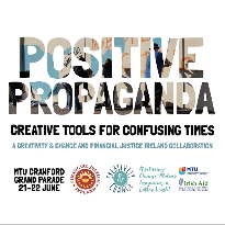 POSITIVE PROPAGANDA: A two day Deep Dive into creative skills for confusing times - MTU Crawford College of Art & Design, 46 Grand Parade, Cork