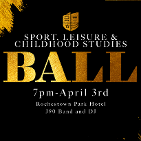 Sport, Leisure & Childhood Studies Ball - Rochestown Park Hotel