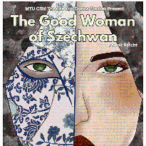 MTU CSM BA in Theatre and Drama Studies presents The Good Woman of Szechwan - Stack Theatre