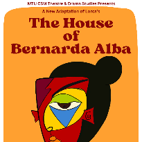 MTU CSM; The House Of Bernarda Alba by Federico Garcia Lorca 20/02/24 - Stack Theatre